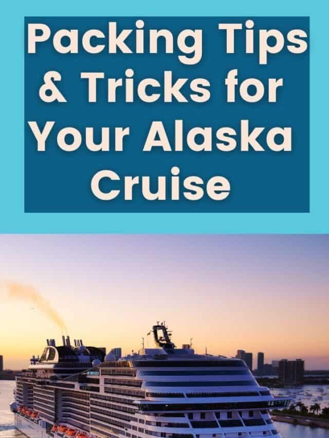 Mastering the Art of Packing: Essential Tips & Tricks for Your Unforgettable Alaska Cruise Adventure